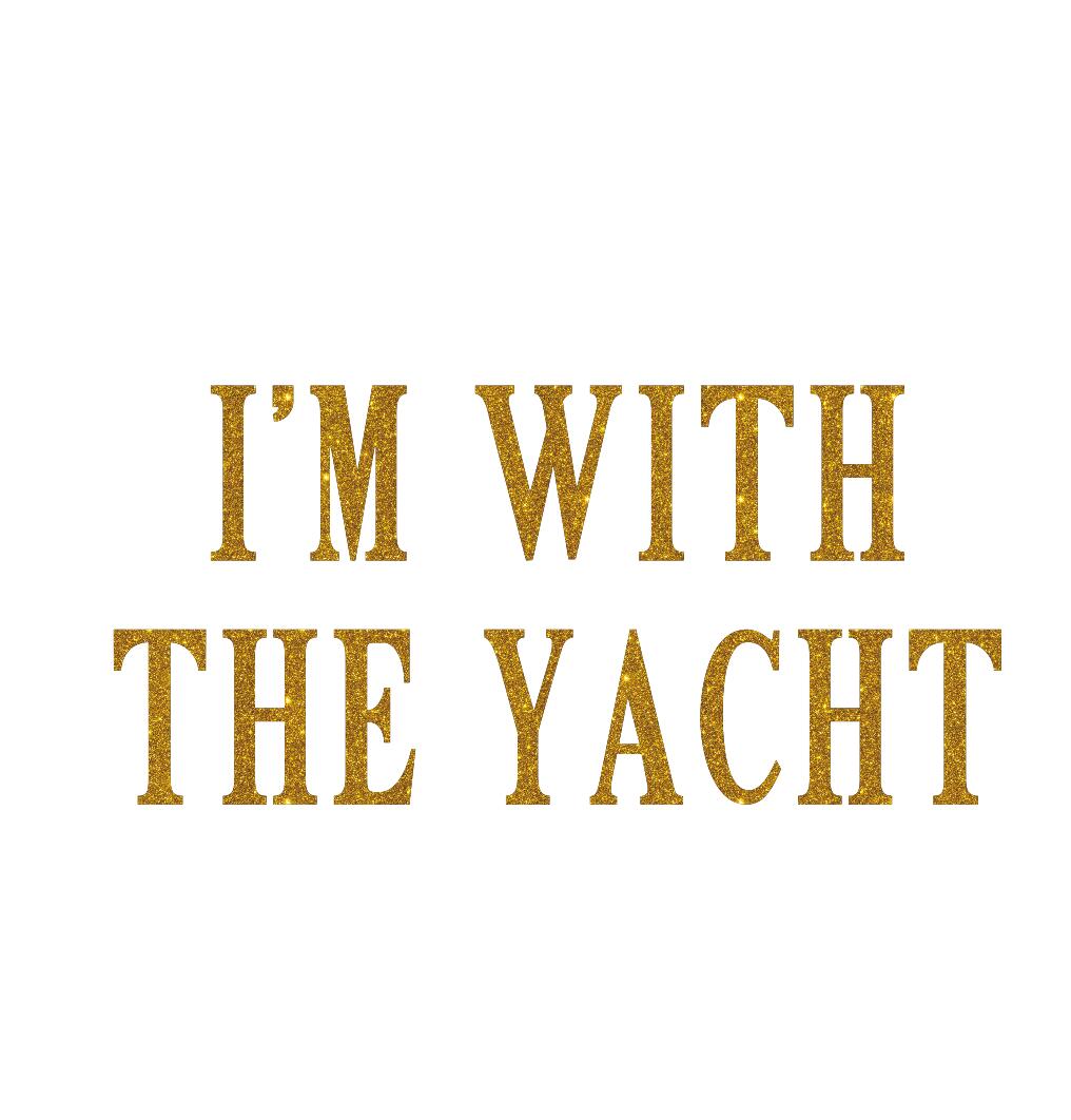 Im with the yacht glitter iron on transfer